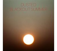 Dusted - Blackout Summer
