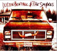Dustin Bentall and The Smokes - Orion