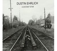 Dustin Ehrlich - A Distant Star