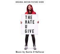 Dustin O'Halloran - The Hate U Give (Original Motion Picture Soundtrack)