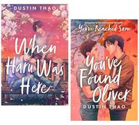 Dustin Thao Collection 2 Books Set (When Haru Was Here & You've Found Oliver)