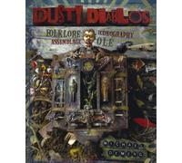 Dusty Diablos: Folklore, Iconography, Assemblage, Ole!