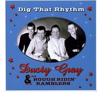 Dusty-Gray & His Rough Ridin - Dig That Rhythm