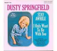 DUSTY SPRINGFIELD - DUSTY SPRINGFIELD LP, STAY AWHILE (US ISSUE EX/EX VINYL)