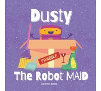 Dusty The Robot Maid