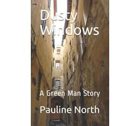 Dusty Windows: A Green Man Story (Green Man Stories)