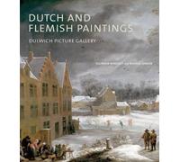 Dutch and Flemish Paintings: Dulwich Picture Gallery