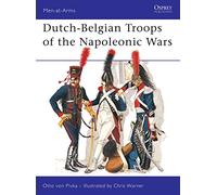 Dutch-Belgian Troops of the Napoleonic Wars: 98 (Men-at-Arms)