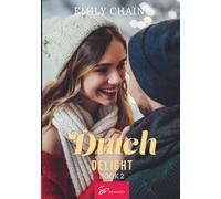 Dutch Delight - Book 2: A Frozen Christmas (Aux délices d'Amsterdam)