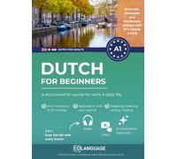 Dutch for beginners: Learn with a complete A1-course (CEFR): For self-study or classroom usage. Includes dialogues, grammar, audio, translations, and ... preparation.: 1 (Dutch for adults (NT2))