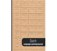 Dutch Language Learning Journal: Dutch Vocabulary Notebook For Practice, Conversation, Five Columns Foreign Language and Mother Tongue Translation, ... Gift for Anyone Learning A New Language