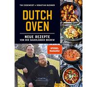 Dutch Oven: Neue Rezepte von der SauerlAnder BBCrew, Ziegeweidt, Buchner.