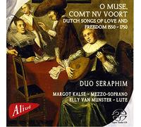Dutch Songs Of Love And Freedom 1550-1750