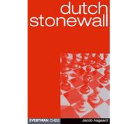Dutch Stonewall (Everyman Chess)