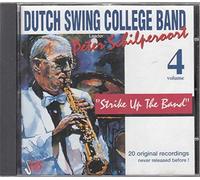 DUTCH SWING COLLEGE BAND - STRIKE UP THE BAND (VOL. 4)