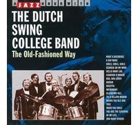 Dutch Swing College Band - The Old Fashioned Way