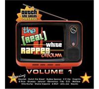 Dutch The Great - Real White Rapper Album