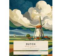 Dutch Word Puzzles: Vocabulary Practice for Beginners: 300 Everyday Nouns, Verbs and Sayings to Find, Spell and Decode (Sun & Syntax Language Practice)