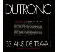 Dutronc,Jacques - 33 Ans de Travail