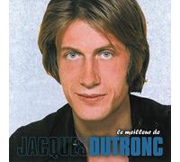Dutronc, Jacques - Le Meilleur De Jaques Dutronc
