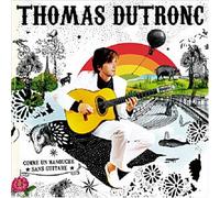Dutronc Thomas - Comme Un Manouche Sans Sa Guitare