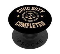 Duty Completed Done My Jury Service Court Appearance PopSockets Adhesive PopGrip