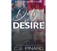 Duty & Desire: The Complete Series: A Military Romance Series