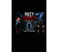 Duty in the Tempest: From Darrang Murder, Missing to OPERATION KOTA