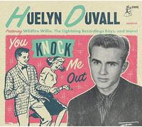 Duvall, Huelyn - You Knock Me Out