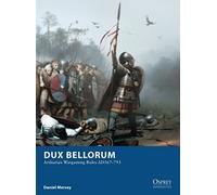 Osprey Games Dux Bellorum: Arthurian Wargaming Rules Ad367-793