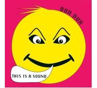 Dux Dux - This Is A Sound
