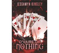 D'Vaire or Nothing