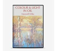 DVD : Colour and Light in Oils : Maxwell Wilks