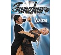 Tanzkurs Walzer Vol.2