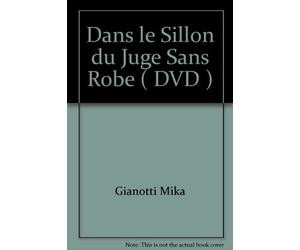 DVD Dans le Sillon du Juge Sans Robe ( DVD )