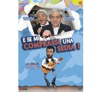 Dvd - E Se Mi Comprassi Una Sedia? (1 DVD)