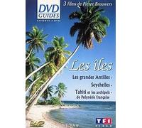 DVD Guides : Les Iles - Seychelles, le soleil turquoise / Tahiti et les archipels de Polynésie française, les îles du mythe / Les Grandes Antilles - Coffret 3 DVD