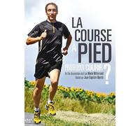 DVD la Course a Pied, Pourquoi Courir ?