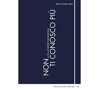 Dvd - Non Ti Conosco Piu' (1 DVD)