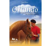 DVD - Orlando: Vom Starten eines jungen Pferdes bis zum ersten Aufsitzen
