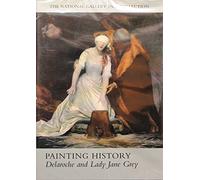 DVD Painting History: Delaroche and Lady Jane Grey (National Gallery Company)