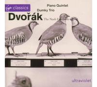 Dvořák: Piano Trio Op. 90 Dumky / Piano Quintet Op. 81