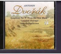 Dvorak - Antonin Dvorak Symphony No.9 "From the new world", Carnival Overture, Scherzo Capriccioso