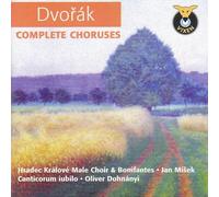 Dvorak Complete Choruses (CD) Olivier Von Dohnanyl