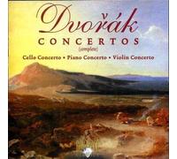Dvorak: Complete Concertos
