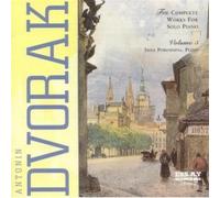 Dvorak: Complete Works for Solo Piano, Vol. 5: Humoresques, Op. 101; Dumka, Op. 12, No. 1; Furiant, Op. 12, No. 2; Two Little Pearls, B156; Album Leaf, B158; Suite in A, Op. 98; Humoresque in F Sharp, B138; Lullaby and Capriccio, B188