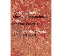 Dvorak:From The New World [Kristine Opolais; Gewandhausorchester[Region 2]