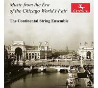 Dvorak / Gabriel / Joplin / Danilovics - Music from the Era of the Chicago World's Fair