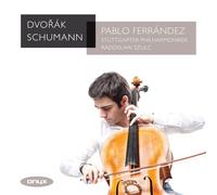Dvorak - Pablo Ferrandez: Dvorák/Schumann