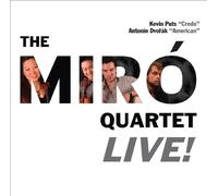 DVORAK / PUTS - Miro Quartet Live: Credo / String Quartet in F Major